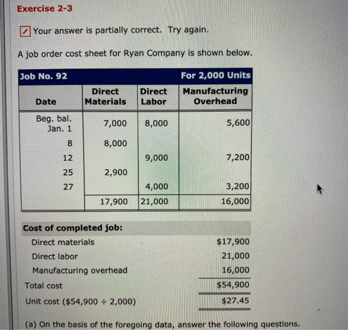  Exercise 2-3 Your answer is partially correct. Try again. A job