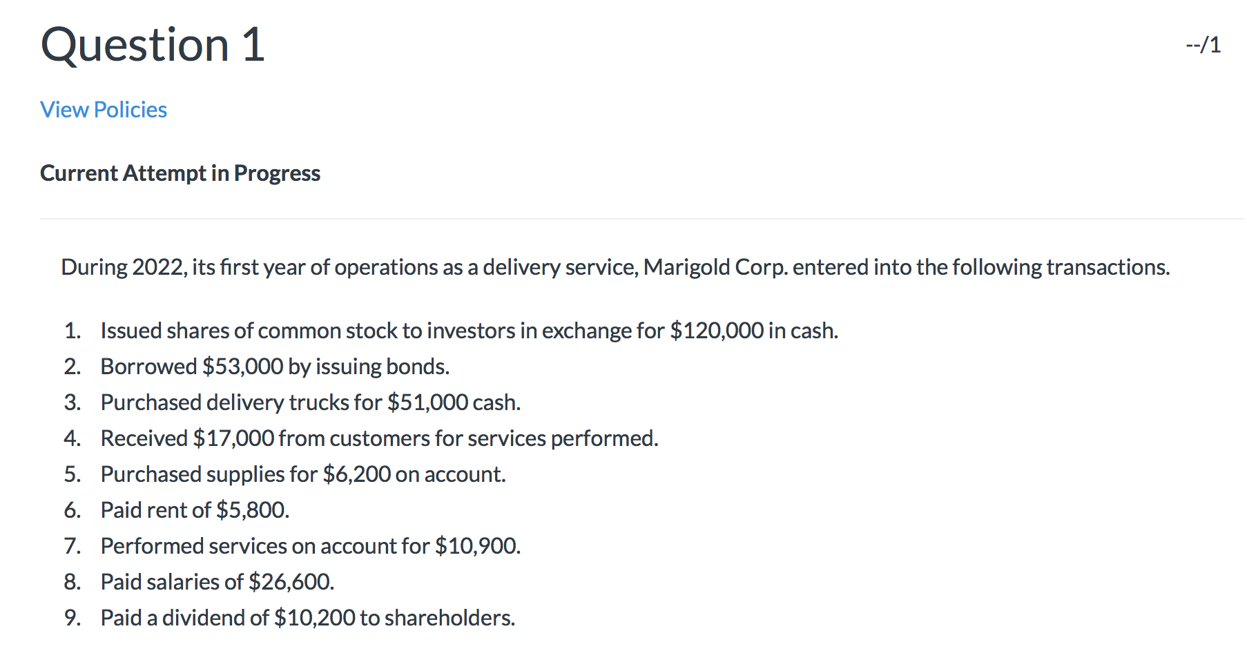 Question 1 --/1 View Policies Current Attempt in Progress During 2022,