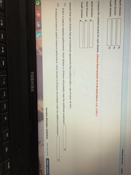 of Medina Company. Divisions North Wes South $401,000 $209,400 Contribution margin Controllable