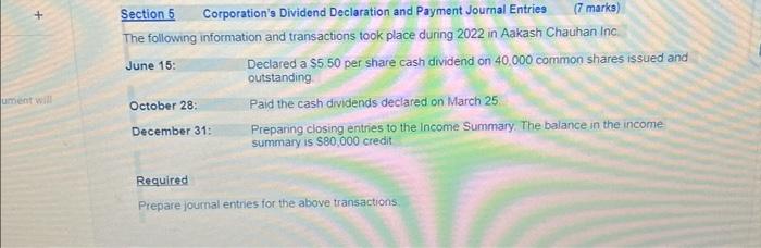  Section 5 (7 marks) Corporation's Dividend Declaration and Payment Journal Entries