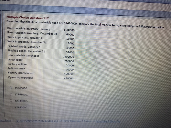  Multiple Choice Question 117 Assuming that the direct materials used are