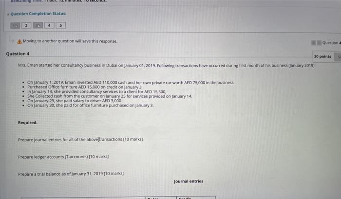  kema H. ul. Question Completion Status: 2 4 5 Moving to