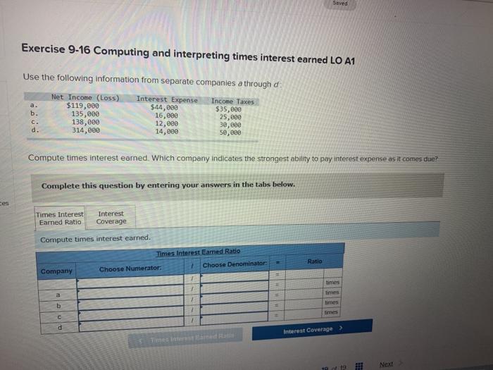  Seved Exercise 9-16 Computing and interpreting times interest earned LO A1