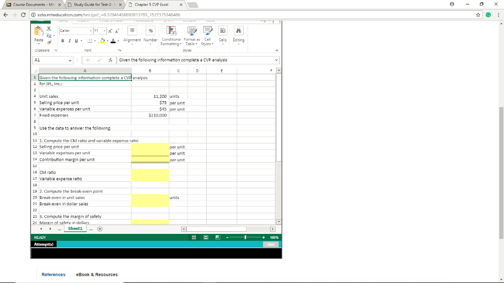 Given the following data, what formulas would one use to complete a