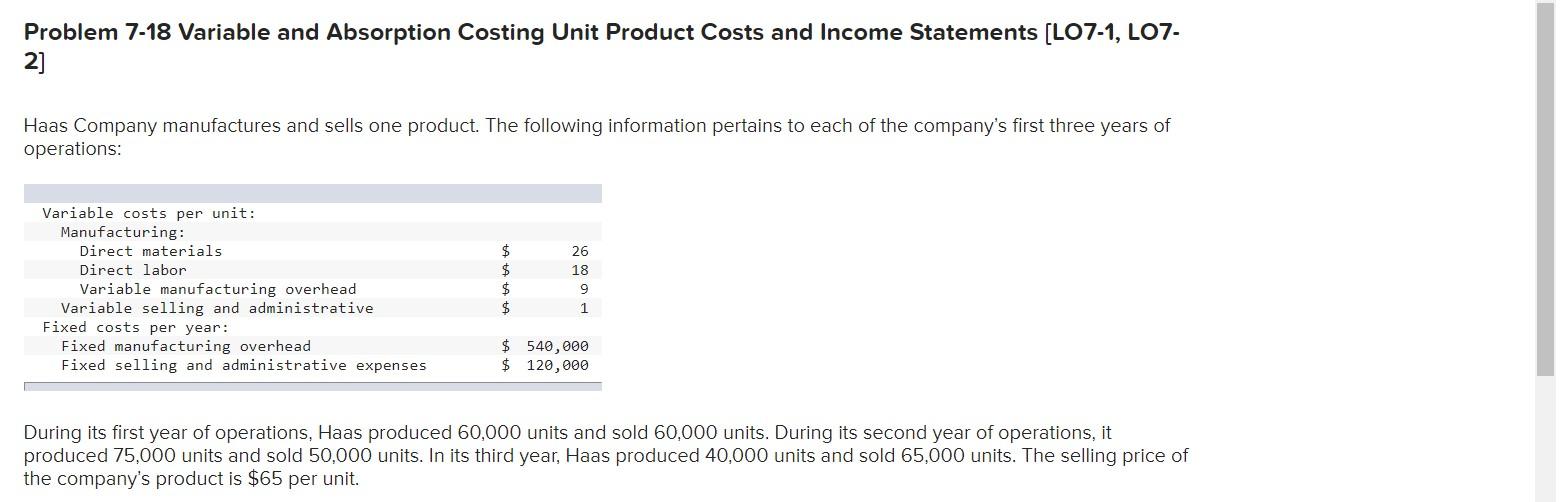  Problem 7-18 Variable and Absorption Costing Unit Product Costs and Income