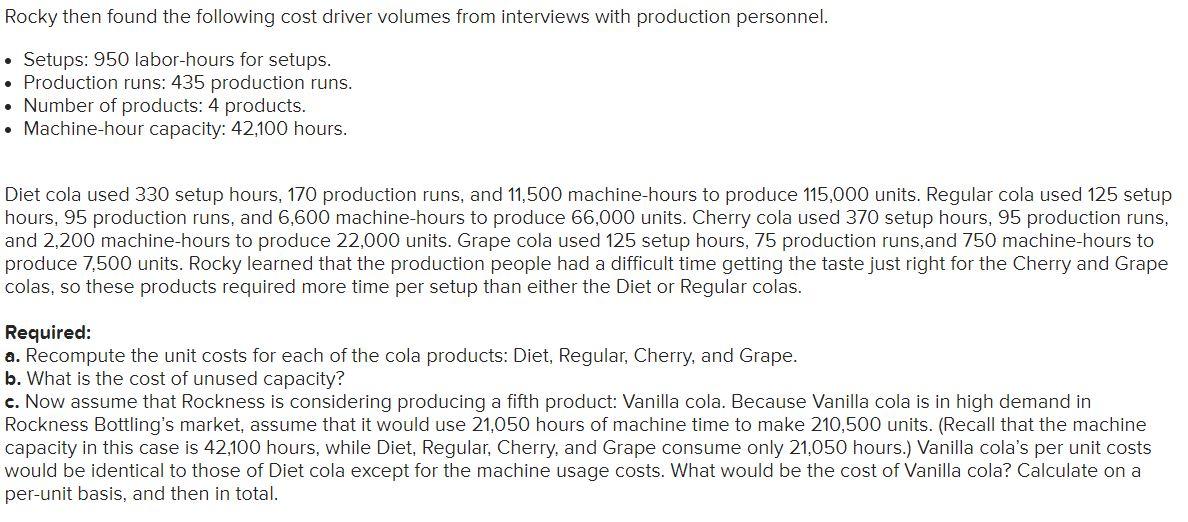 on Cola Bottling Line Diet $299,000 Regular $171, 600 Cherry $58,300 Grape