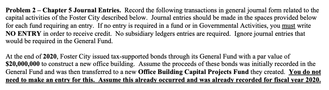  Problem 2 - Chapter 5 Journal Entries. Record the following transactions