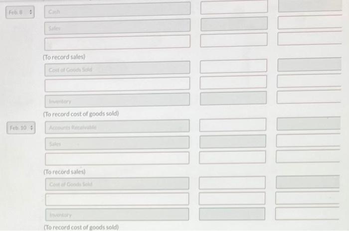 and uses a perpetual inventory system Feb Sold S1,134 of merchandise to