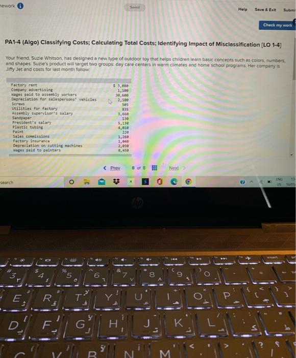  mework Help Save & Exit Subm Check my work PA1-4 (Algo)