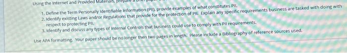  1. Define the Term Personally identifiable information (PID, provide examples of