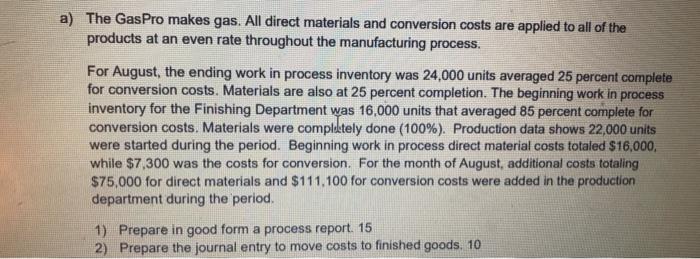  please share in excel calculation for better understanding a) The GasPro