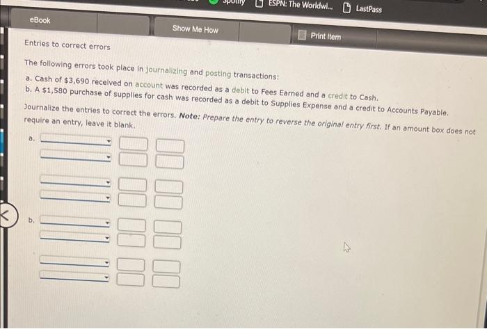 please help, due in 1 hour! Entries to correct errors The following