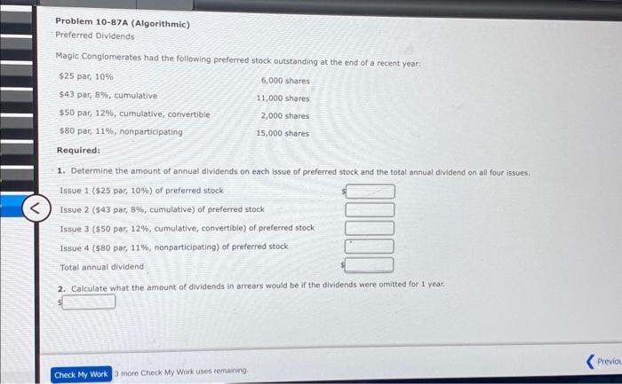  Problem 10-87A (Algorithmic) Preferred Dividends Magic Conglomerates had the following preferred