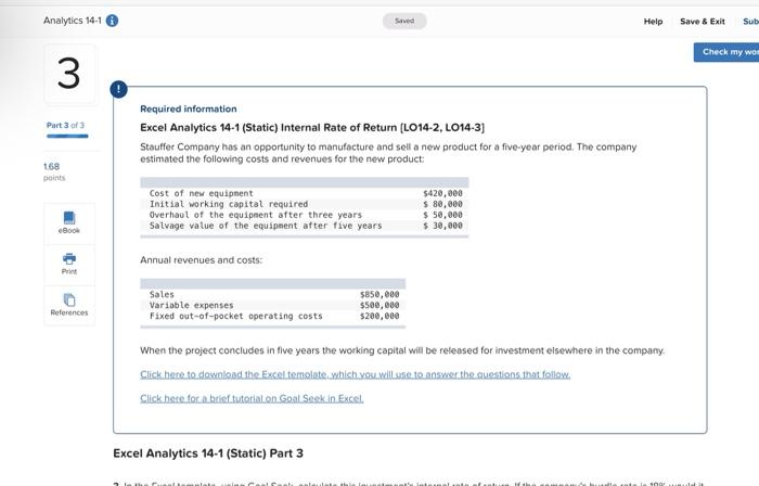  Required information Excel Analytics 14-1 (Static) Internal Rate of Return [LO14-2,