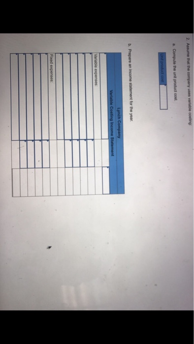 during the company's Srst year of operations: Variable costs per unit Direct