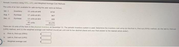  Periodic Tyventory Using Pro, LF, and Weighted Average cost methods The