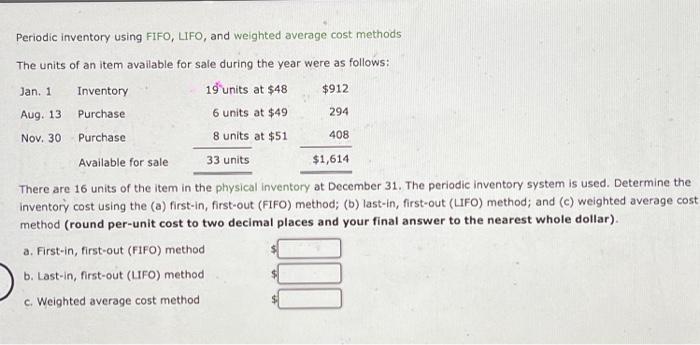  Periodic inventory using FIFO, LIFO, and weighted average cost methods The