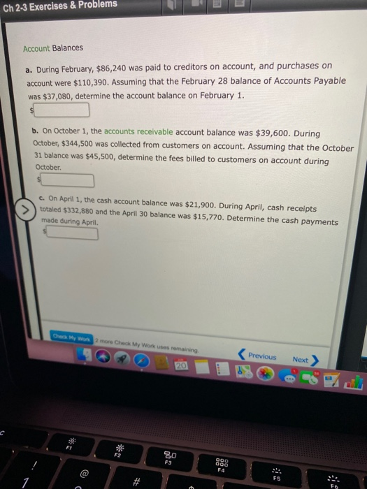  Ch 2-3 Exercises & Problems Account Balances a. During February, $86,240