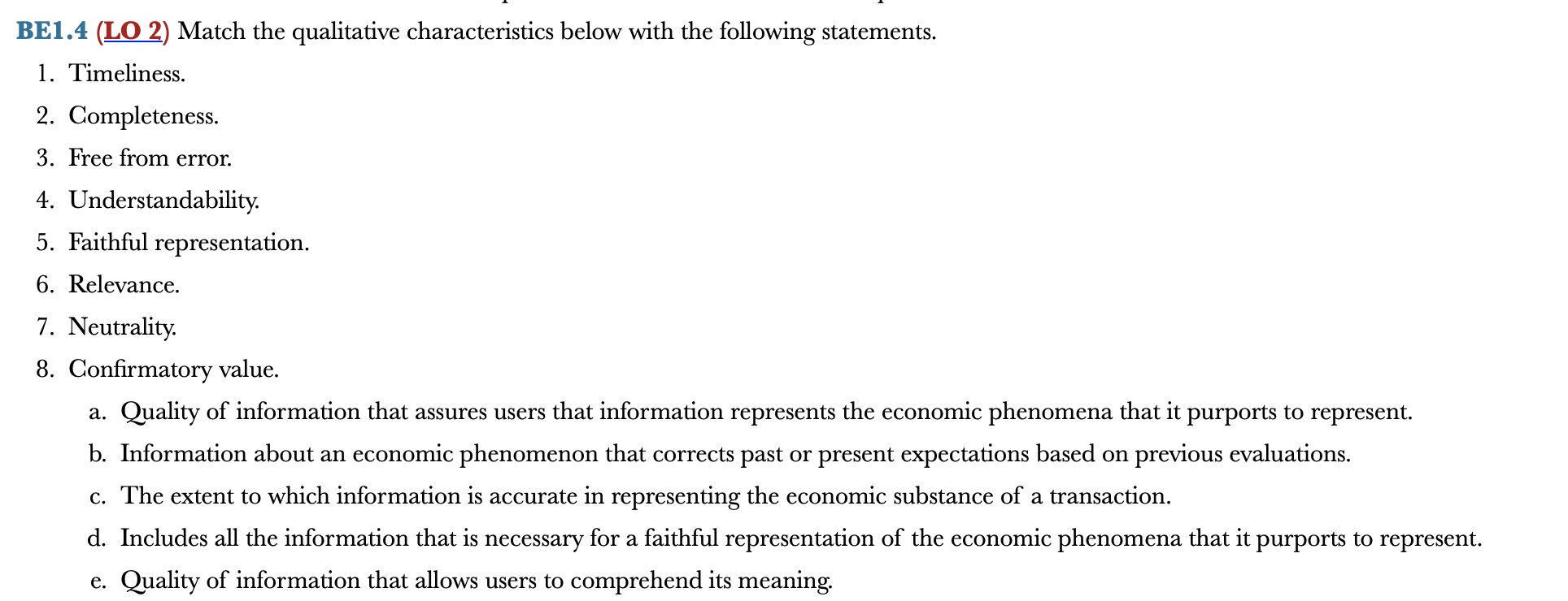 BE1.4 ( 2) Match the qualitative characteristics below with the following