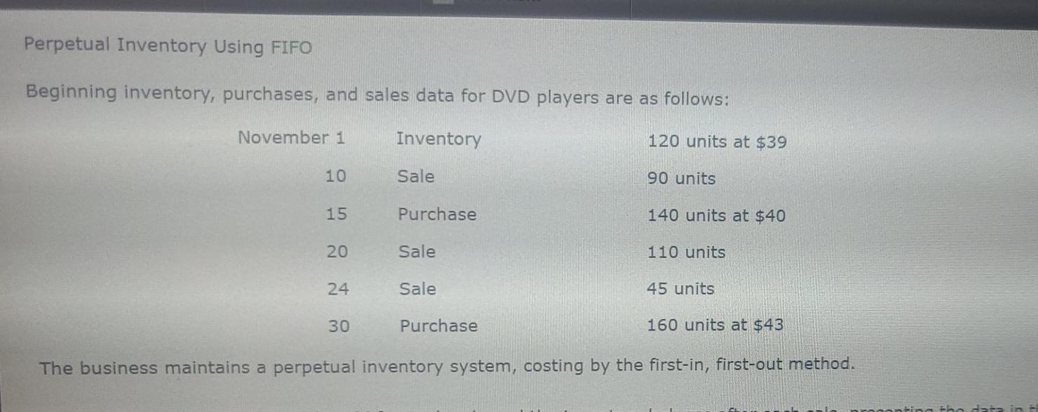  Perpetual Inventory Using FIFO Beginning inventory, purchases, and sales data for