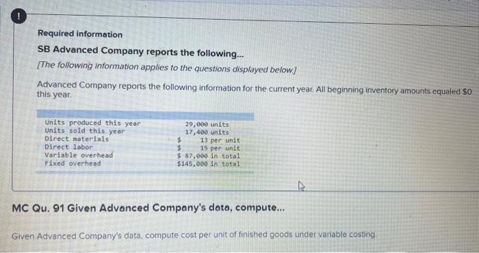  please understand this is all one question. Required information SB Advanced