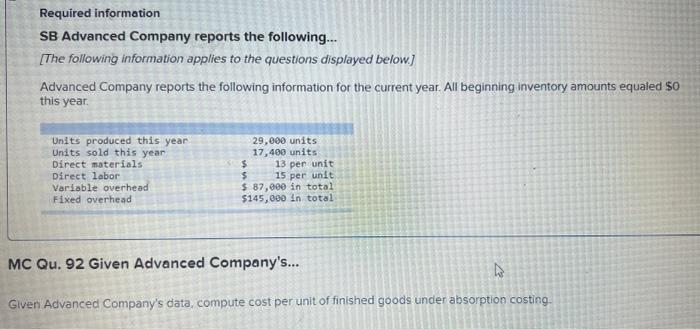 below] Advanced Company reports the following information for the current year. All