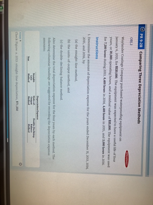  PR 9.2B Comparing Three Depreciation Methods OBJ 2 FREADS Waylander coatings