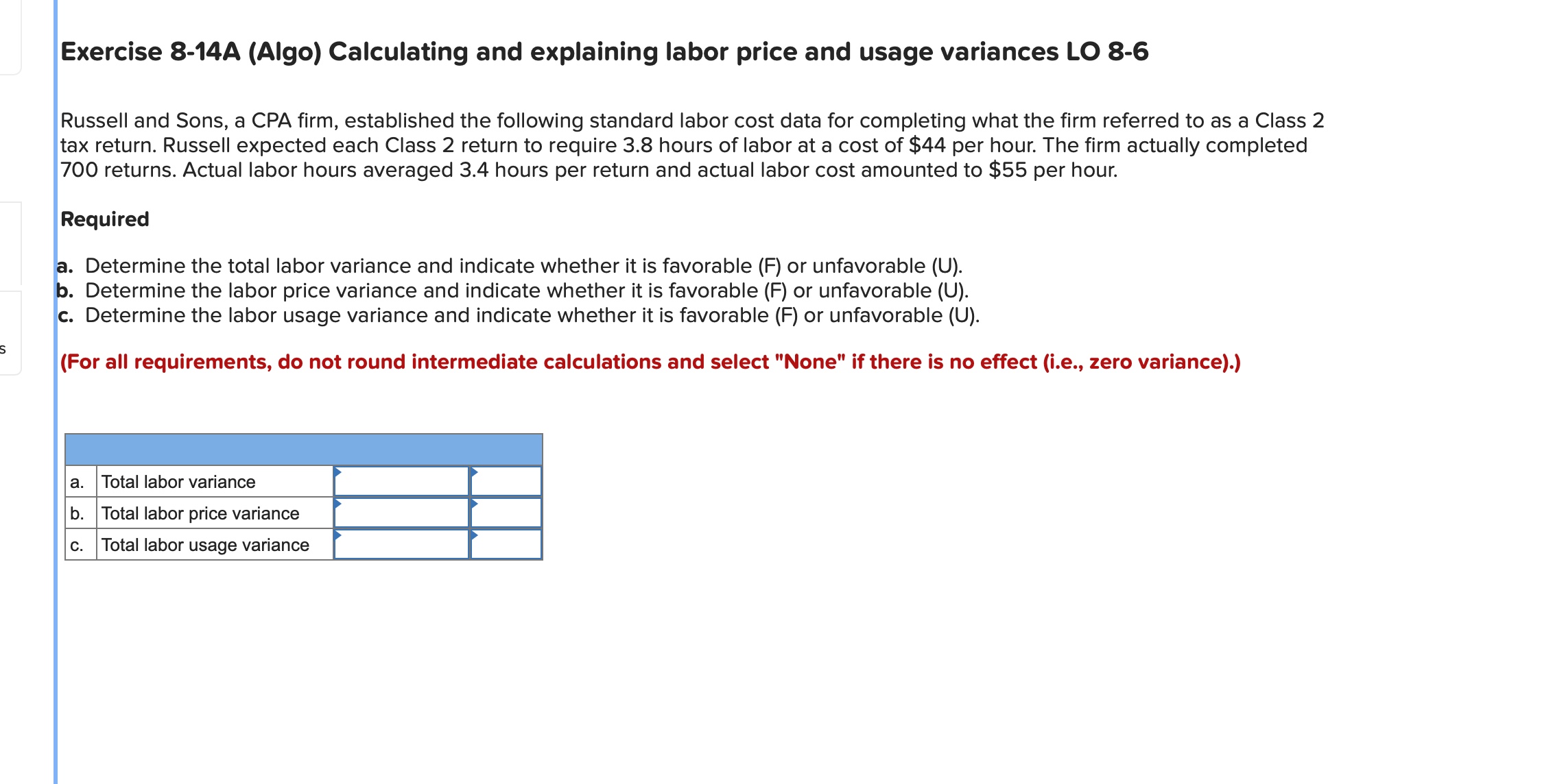 Exercise 8-14A (Algo) Calculating and explaining labor price and usage variances