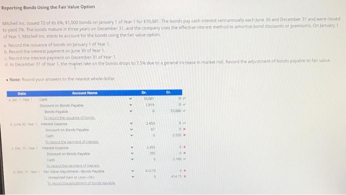  Reporting Bonds Using the Fair Value Option Mitcheh inc issued 72