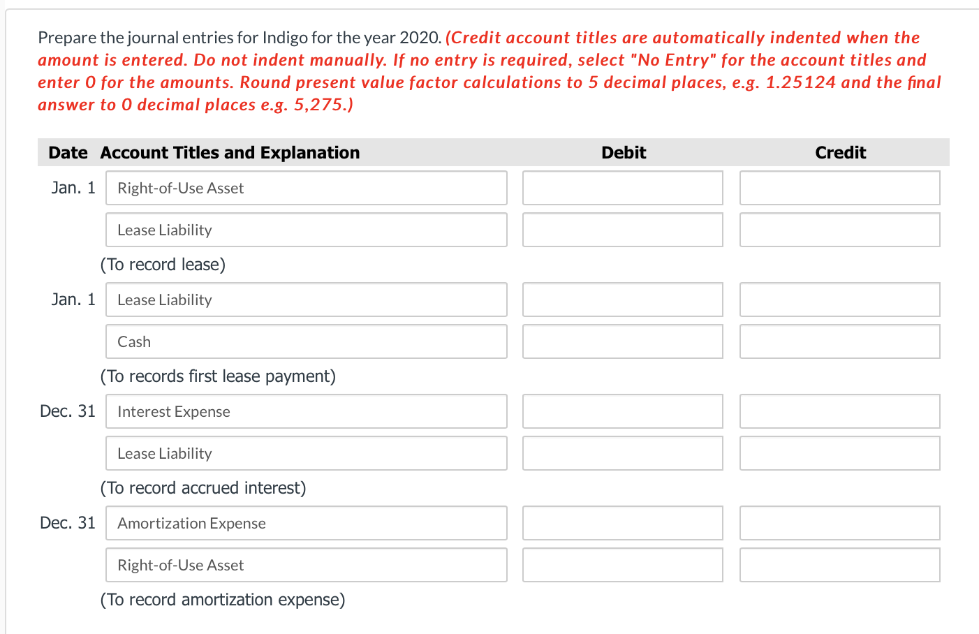leases a piece of machinery to Indigo Company on January 1, 2020,