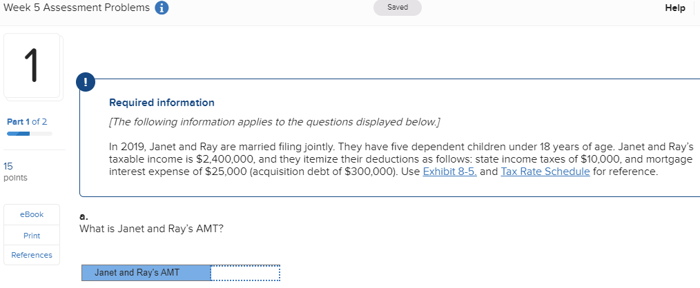  Week 5 Assessment Problems i Saved Help Required information [The following