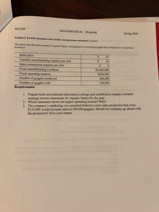 please answer, will rate. Acct 222 Extra Credit (Ch1-8. 35 points) Spring,