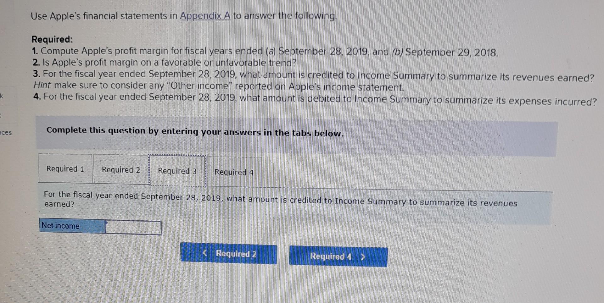28, 2019, and (b) September 29, 2018. 2. Is Apple's profit margin