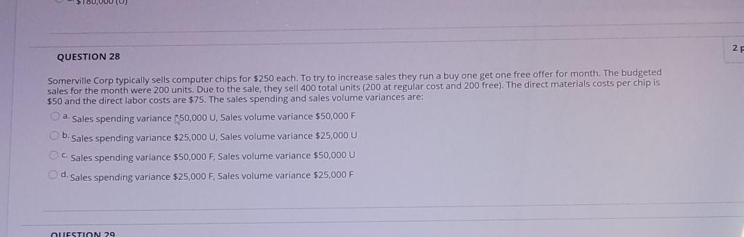  $ 180,UUU 2 QUESTION 28 Somerville Corp typically sells computer chips