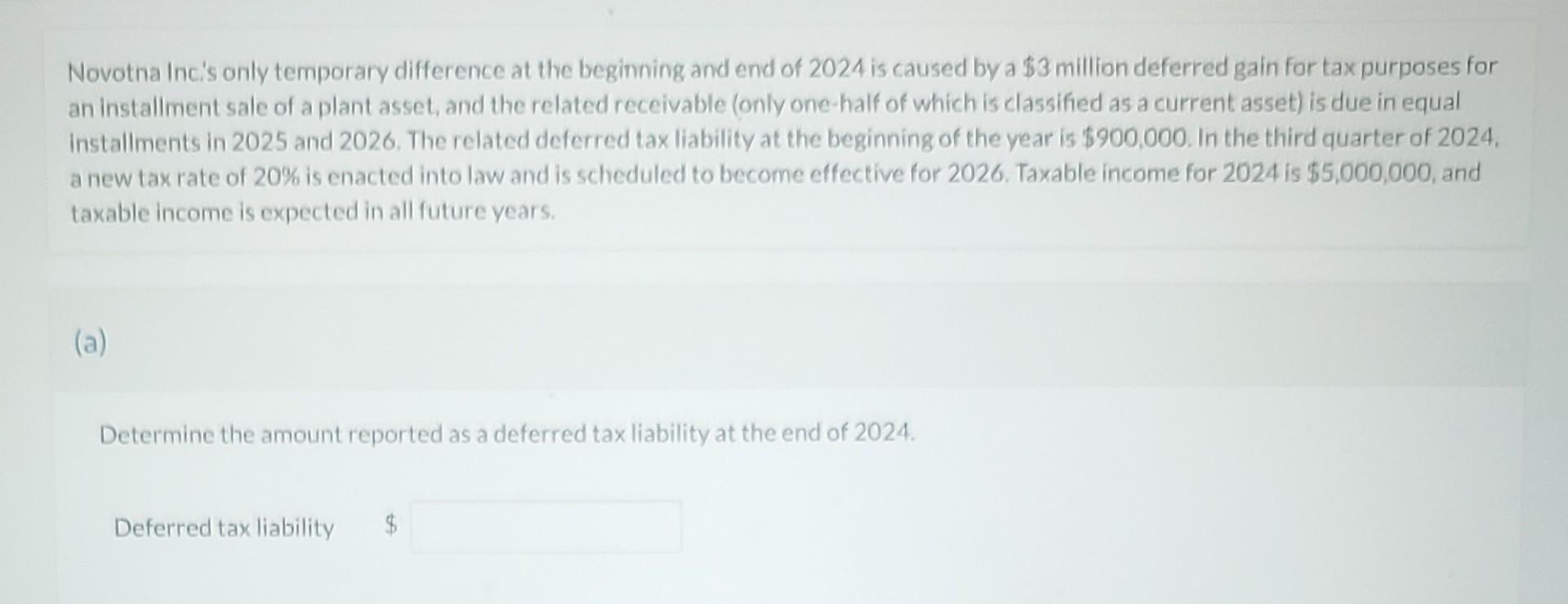  Novotna Inc's only temporary difference at the beginning and end of