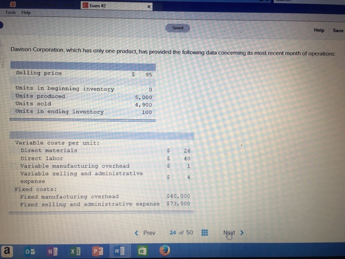  Exam #2 Tools Help Help Save Davison Corporat tion, which has