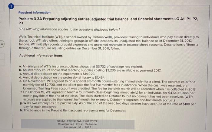  Required information Problem 3-3A Preparing adjusting entries, adjusted trial balance, and
