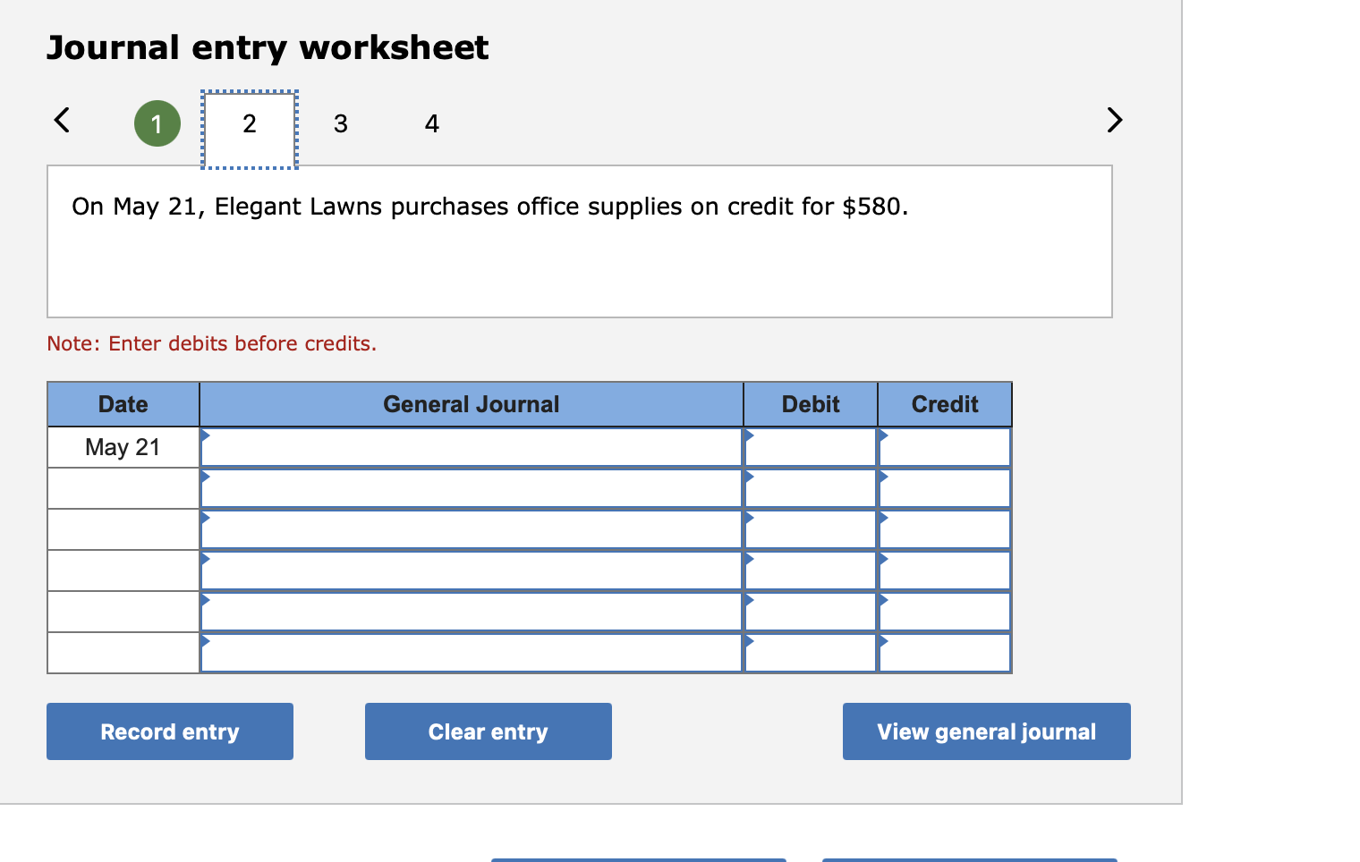record the transaction in journal entry form, and (3) post the entry