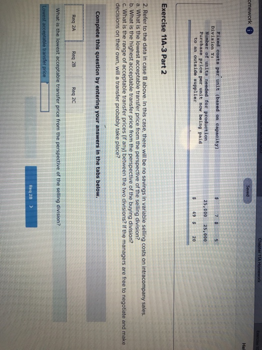 ONE SOLVED) Required information Exercise 11A-3 Transfer Pricing Situations [LO11-5] [The following