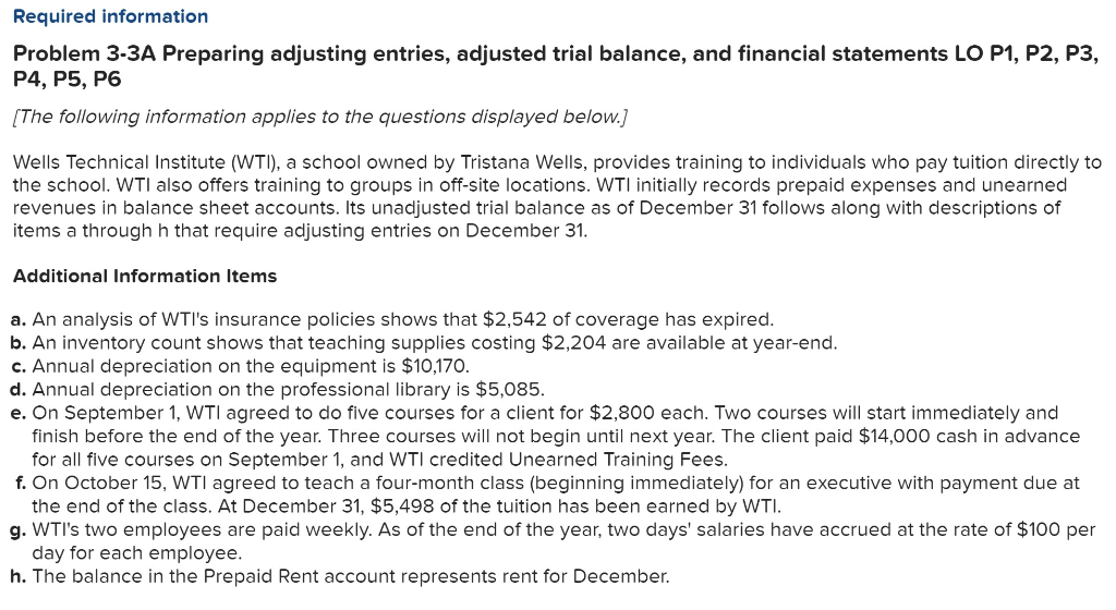 Required information Problem 3-3A Preparing adjusting entries, adjusted trial balance, and