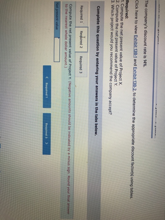 is trying to decide between two alternative uses for the funds as