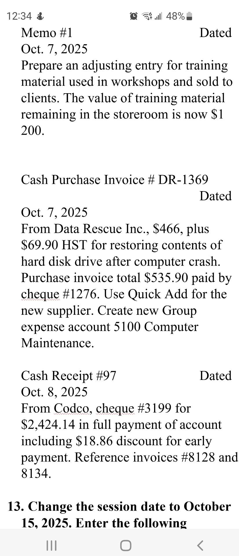 journalized Memo \#1 Dated Oct. 7, 2025 Prepare an adjusting entry for