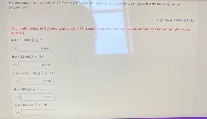 can someone help with this? A given population proportion is. 25. For