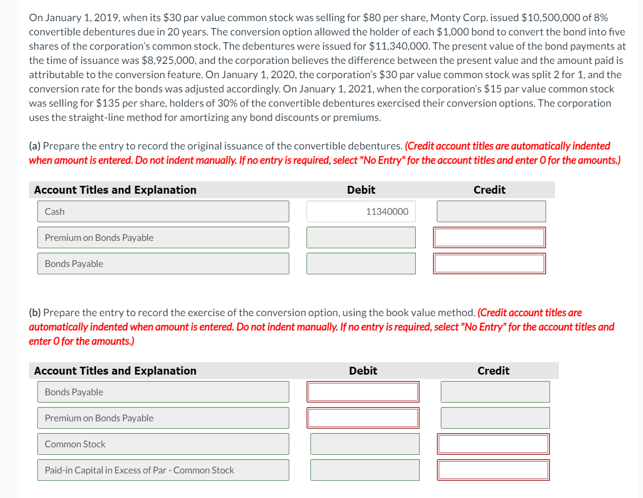  On January 1, 2019, when its $30 par value common stock