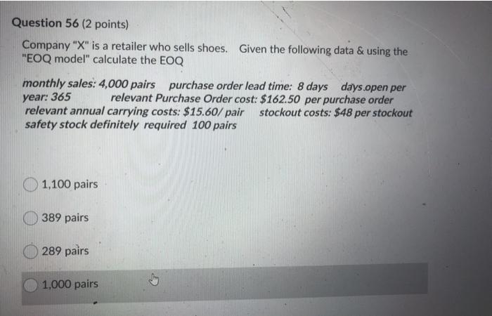  Question 56 (2 points) Company "X" is a retailer who sells