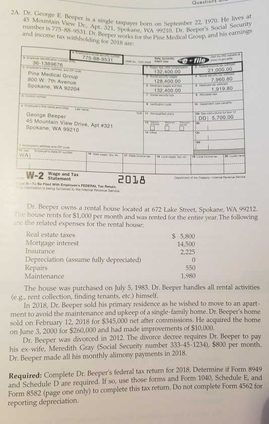 Questions 2A. Dr. George E. Beeper is a single taxpayer born
