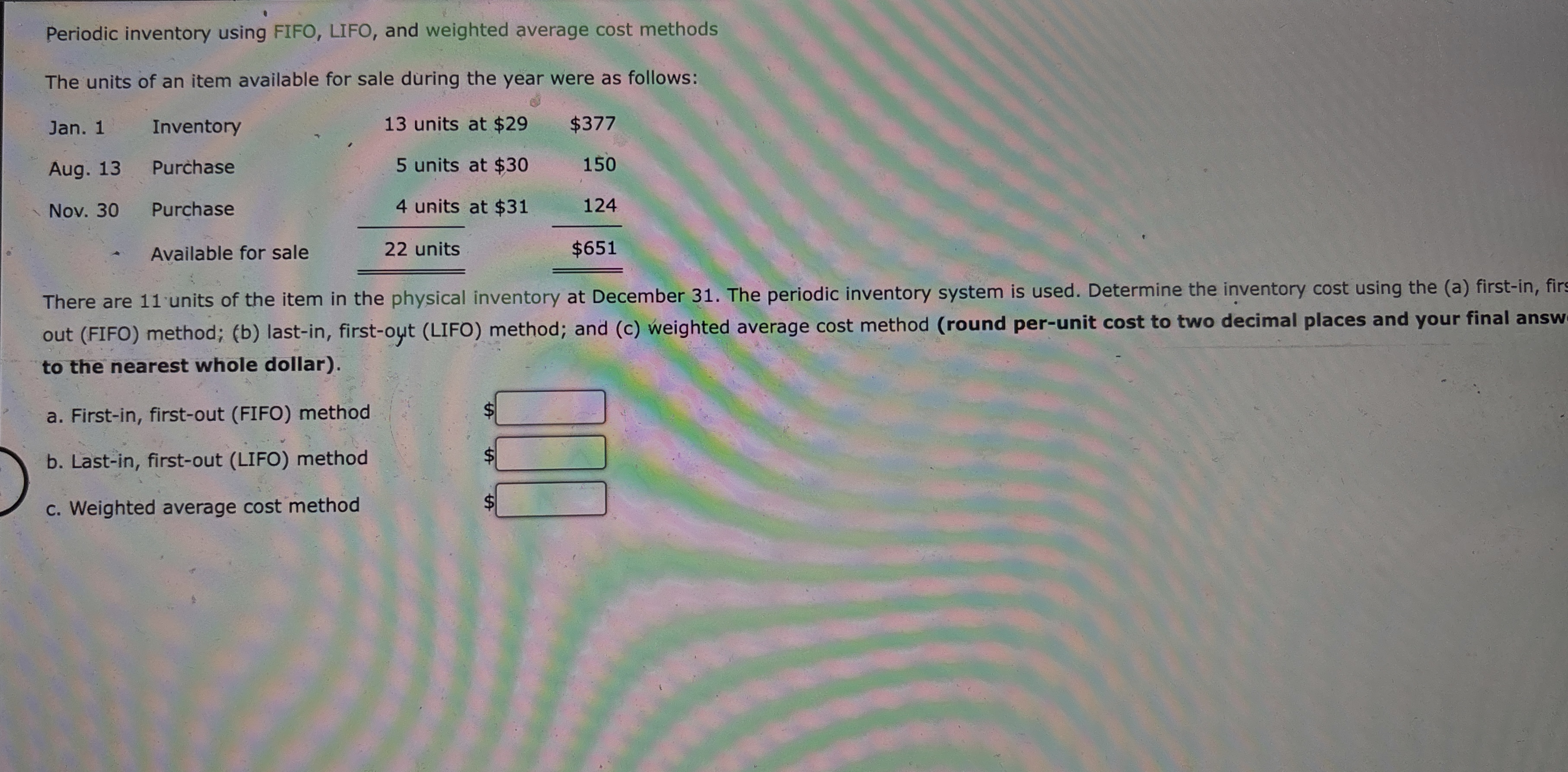  Periodic inventory using FIFO, LIFO, and weighted average cost methods The