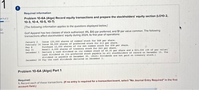  Required information Problem 10-6A (Algo) Record equity transactions and prepare the