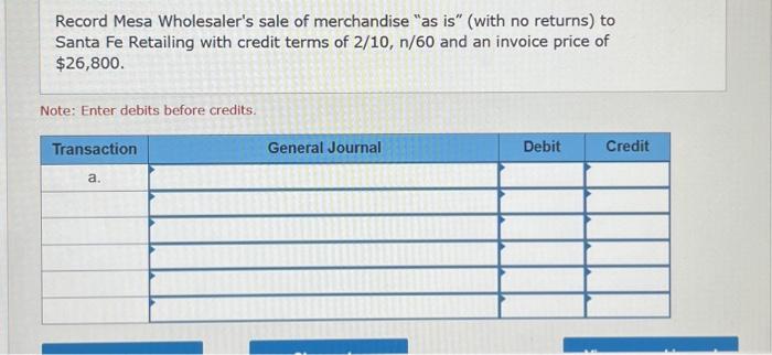 receipt of payment from Santa Fe after the discount period. Note: Enter