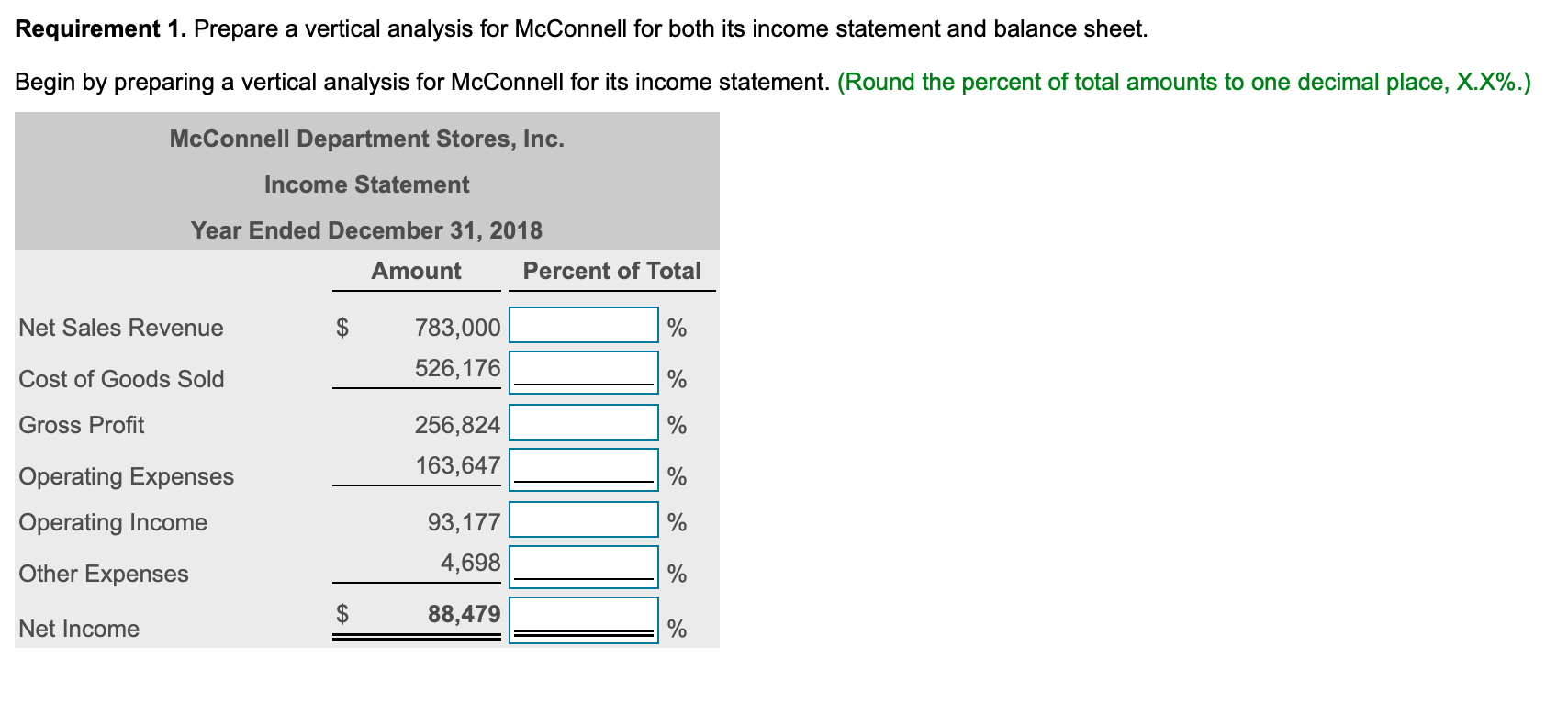  Requirement 1. Prepare a vertical analysis for McConnell for both its